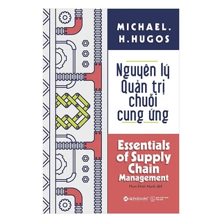 Sách - Nguyên Lý Quản Trị Chuỗi Cung Ứng