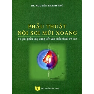 Sách Phẫu Thuật Nội Soi Mũi Xoang