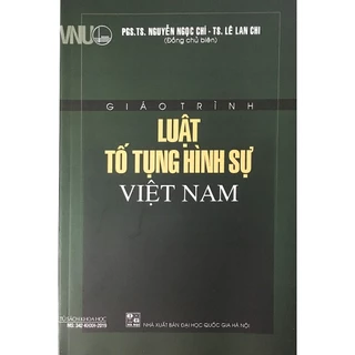 Sách - Giáo Trình Luật Tố Tụng Hình Sự Việt Nam