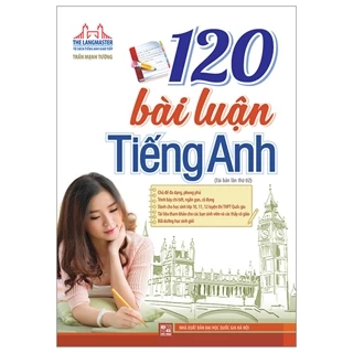 Sách 120 Bài Luận Tiếng Anh (Tái Bản 2023)