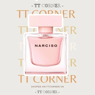 [𝐀𝐮𝐭𝐡] Nước hoa dùng thử Narciso Eau de Parfum Cristal 5ml/10ml/20ml - 𝕋𝕋 ℂ𝕆ℝℕ𝔼ℝ -