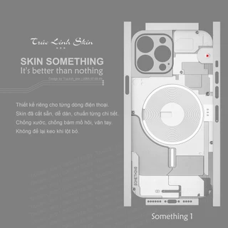 Skin dán điện thoại mẫu Something Nothing (Đã cắt sẵn cho iPhone, Samsung, Oppo, Pixel, Huawei, LG, OnePlus...) [Mẫu 1]