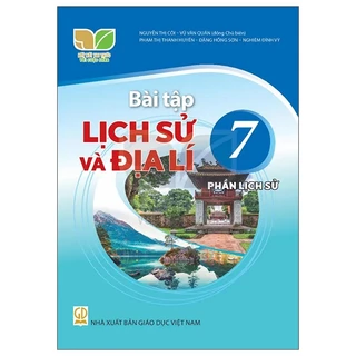 Sách Bài Tập Lịch Sử Và Địa Lí 7 - Phần Lịch Sử (Kết Nối) (2023)