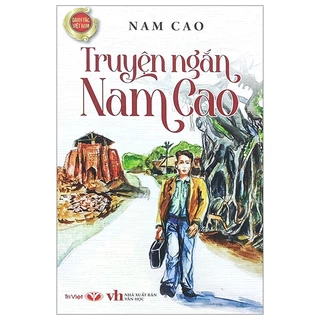 Sách Danh Tác Việt Nam - Truyện Ngắn Nam Cao