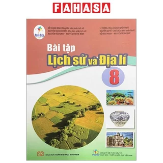 Bài Tập Lịch Sử Và Địa Lí 8 (Cánh Diều) (Chuẩn)