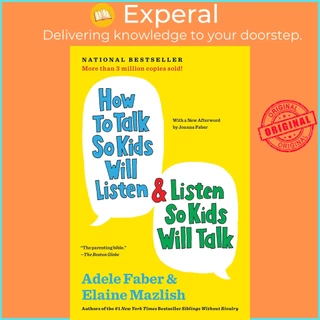 Sách - How to Talk So Kids Will Listen & Listen So Kids Will Talk by Adele Faber,Elaine Mazlish (US edition, paperback)