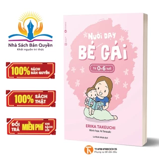 Sách - Nuôi dạy bé gái - từ 0 đến 6 tuổi