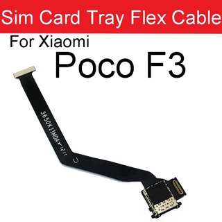 Chất Lượng Cao Cho Xiaomi Mi Poco F3 Đầu Đọc Thẻ Sim Đầu Nối Cáp Mềm Màn Hình LCD Kết Nối Mainboard Mở Rộng Linh Kiện Cáp Mềm