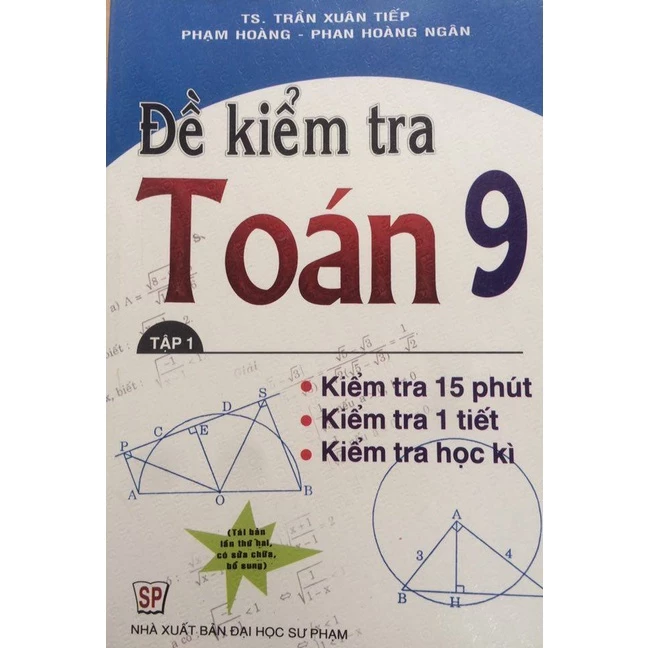 Sách - Đề kiểm tra Toán lớp 9 – Trần Xuân Tiếp