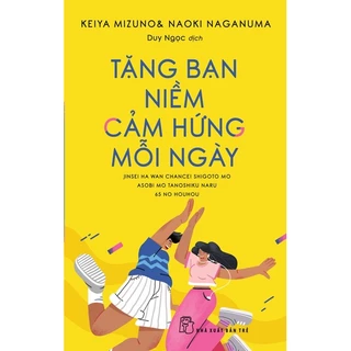 Sách Tặng Bạn Niềm Cảm Hứng Mỗi Ngày - NXB Trẻ - Bản Quyền