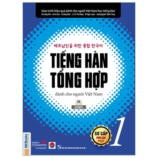 Sách Tiếng Hàn Tổng Hợp Dành Cho Người Việt Nam - Sơ Cấp 1 (Tái Bản 2023)