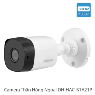 Camera Dahua DH HAC B1A21P 2MP 1080p - Thân Trụ Ngoài Trời; 24T