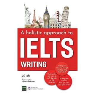 Sách A holistic approach to IELTS Writing books - Bản Quyền