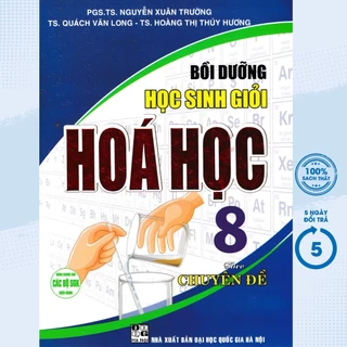 Sách - Bồi Dưỡng Học Sinh Giỏi Hóa Học 8 Theo Chuyên Đề (Dùng Chung Cho Các Bộ SGK Hiện Hành) - HA