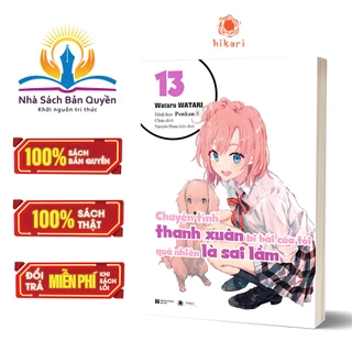 Sách - Chuyện Tình Thanh Xuân Bi Hài Của Tôi Quả Nhiên Là Sai Lầm - Tập 13 - Tặng Kèm Bookmark