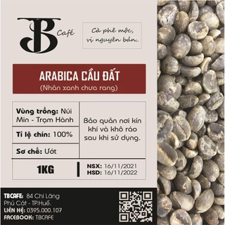 0.5kg Cà phê nhân xanh Arabica Cầu Đất (Nhặt tay, 100% trái chín) ( chuyên cây giống )