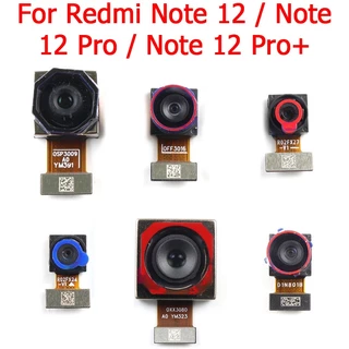 Camera Trước Và Sau Thay Thế Cho Điện Thoại xiaomi redmi note 12 pro / 12 pro +