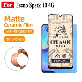 Kính Cường Lực Gốm Chống In Dấu Tay TECNO Spark 10 / 10C Cho TECNO Spark 10 Pro 9 9T 8 8C 7 6 GO 2023 5 Pro Pova 4 3 2 Neo 2