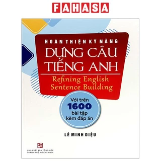 Sách Hoàn Thiện Kỹ Năng Dựng Câu Tiếng Anh