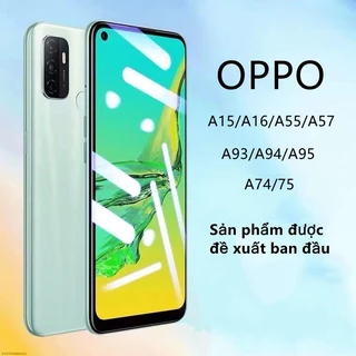 Kính cường lực miếng dán bảo vệ trong suốt cho Oppo A93/A94/A95/A15/A15S/A16K/A16/A55/A54/A57/A74/A76