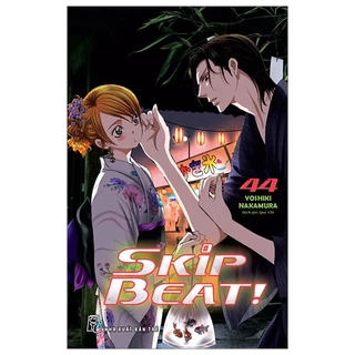 Sách Sách Skip Beat - Tập 44 (Bìa Mềm)