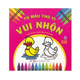 Sách Tô màu thú vị Vui Nhộn - Tân Việt - Bản Quyền