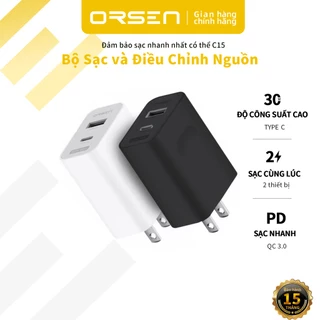 Đầu Sạc Nhanh Orsen C15 PD 30W Chất Lượng Cao | Bộ SạC Nhanh QC 22.5W 2 CổNg USB LoạI C