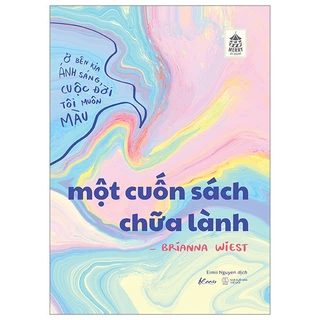 Sách Một Cuốn Sách Chữa Lành