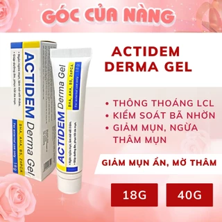 Actidem Derma Gel giảm mụn mờ thâm mụn, ngăn ngừa mụn tái phát