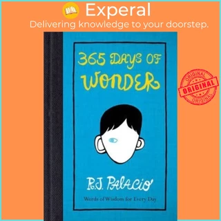 Sách - 365 Days of Wonder by R J Palacio (UK edition, paperback)