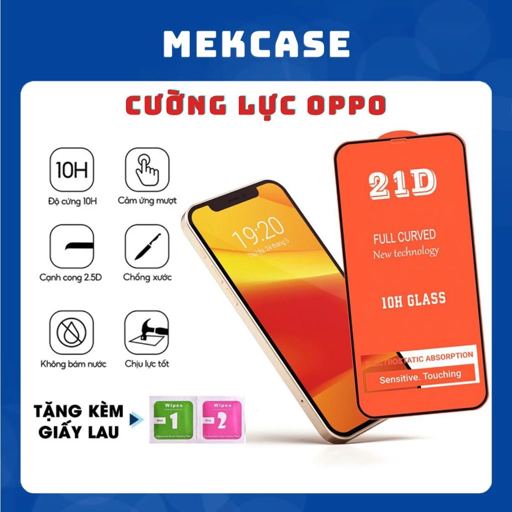 Kính cường lực Oppo Full màn 21D Reno 2/2F/3/4/5/6/6z/7/7z/A53/A54/A92/A16/94/A5s/F11….