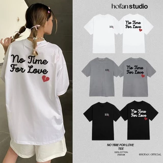 Áo thun tay lỡ unisex nam nữ trơn NO TIME FOR LOVE cotton form rộng oversize nhiều màu phong cách ulzzang