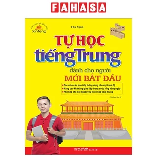 Sách Tự Học Tiếng Trung Dành Cho Người Mới Bắt Đầu (Tái Bản 2023)