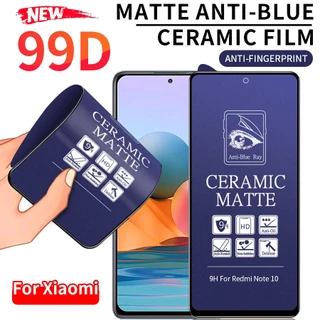 Kính Cường Lực Gốm Sứ Mềm Chống Ánh Sáng Xanh Cho Xiaomi redmi Note 12 12s 12T 12C 11 11s 11T 10 10s 10A 10C 9 9s 9T 8 8A 7 7A lite C40 F2 F3 F4 F5 X3 X4 X5 GT M3 M4 M5s Pro Max Plus Ốp