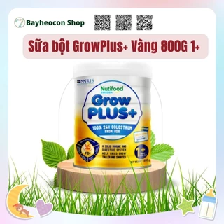 [DATE Mới] Sữa GrowPLUS+ Sữa non Vàng 800g