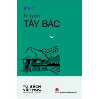 Sách - Truyện Tây Bắc - Kim Đồng