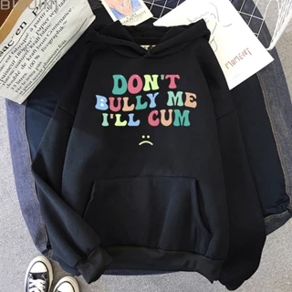 Áo Sweater Tay Dài In Hình Trò Chơi Dont Bully Me Ill Cum Vui Nhộn Hợp Thời Trang Cho Nam Y2K