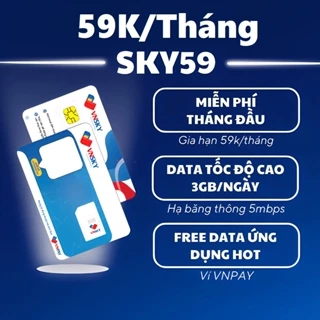 FREE 1 THÁNG ĐẦU - SIM MOBI 4G SKY59 A68S TẶNG 3GB/NGÀY TỐC ĐỘC CAO 1 TỶ DATA TRUY CẬP TỐC ĐỘ THƯỜNG - GIA HẠN CỰC RẺ