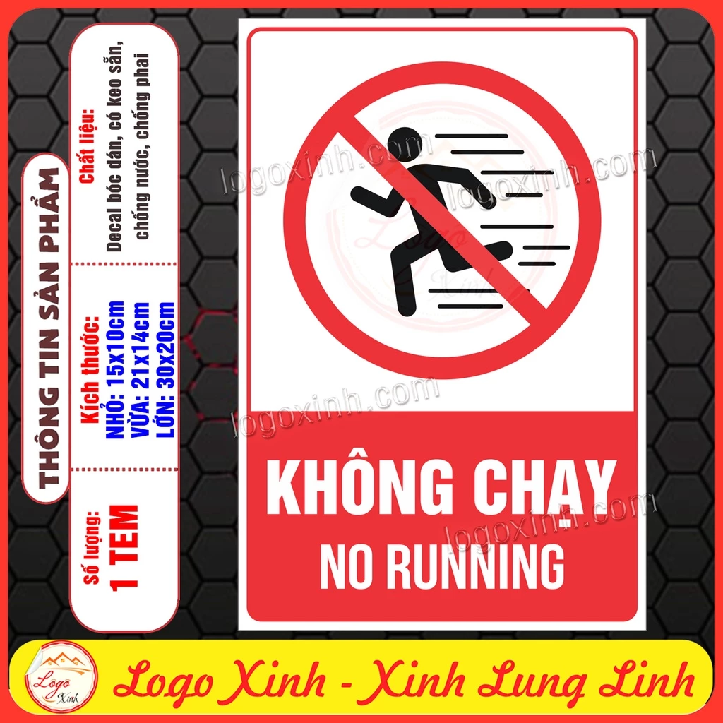 Tem Decal Cấm Không Chạy, Không Được Chạy No Running, Tem Decan Dán Có Keo Sẵn Chống Nước Tiện Dụng - Logoxinh