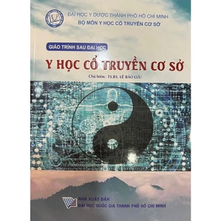 Sách - Giáo trình y học cổ truyền cơ sở