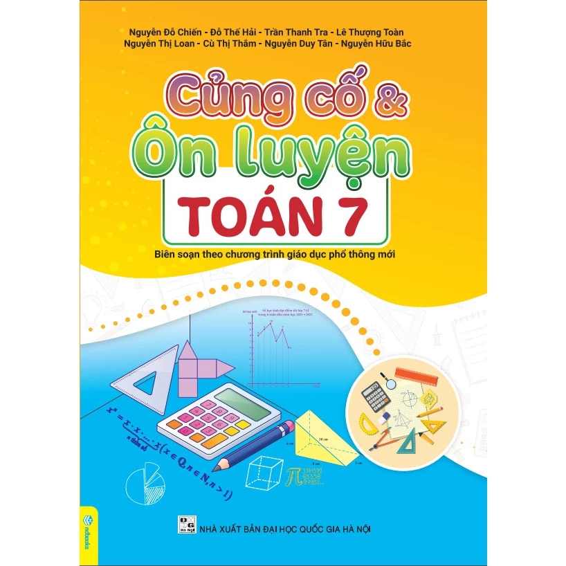 Sách - Củng Cố Và Ôn Luyện Toán 7 - Biên soạn theo chương trình GDPT mới