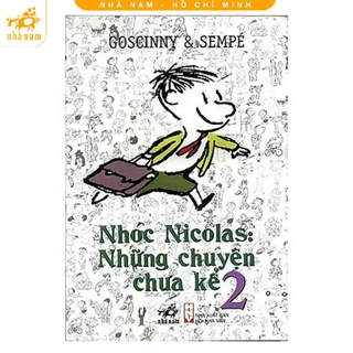 Sách - Nhóc Nicolas: Những chuyện chưa kể - Tập 2 (TB 2020) - Nhã Nam