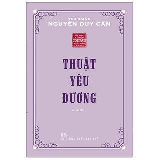 Thuật yêu đương - Thu Giang Nguyễn Duy Cần 2023 New 100% HCM.PO