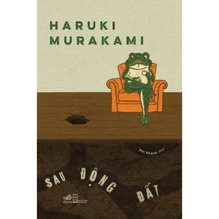 Sách - Sau Động Đất : Haruki Murakami - Nhã Nam