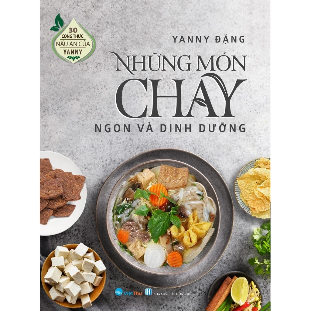 Sách - 30 Công Thức Nấu Ăn Của Yanny Đặng - Những Món Chay Ngon Và Dinh Dưỡng -DLA