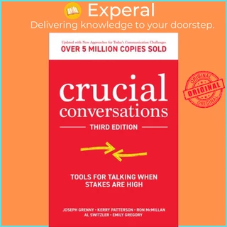 Sách - Crucial Conversations: Tools for Talking When Stakes are High, Third E by Kerry Patterson (US edition, paperback)