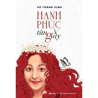 Sách Hạnh phúc từng giây - Bìa mềm - SaiGonBooks - Bản Quyền