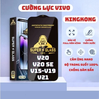 Kính cường lực Vivo V20, V20SE, V19, V21, V15 Kingkong full màn | Miếng dán bảo vệ màn hình cho Vi vo | MEKCASE