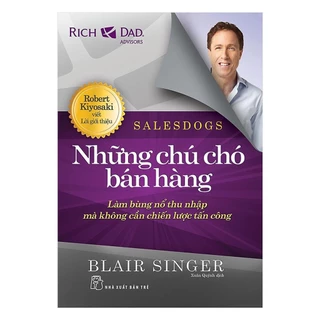 Sách Những Chú Chó Bán Hàng - Blair Singer