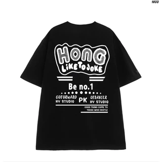 HOT Áo thun form rộng cotton cao cấp cổ tròn size Mỹ nam nữ họa tiết hong like to joke kiểu hàn quốc cute dễ thương